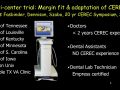 CEREC Preparations - Margin Fit - Multi Center Clinical Study