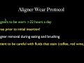 Aligner Wear Protocols