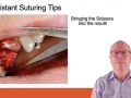 Tip of the Day - Suturing Tips for Assistants