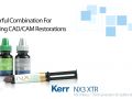 Kerr XTR and NX3 - Clinical Benefits