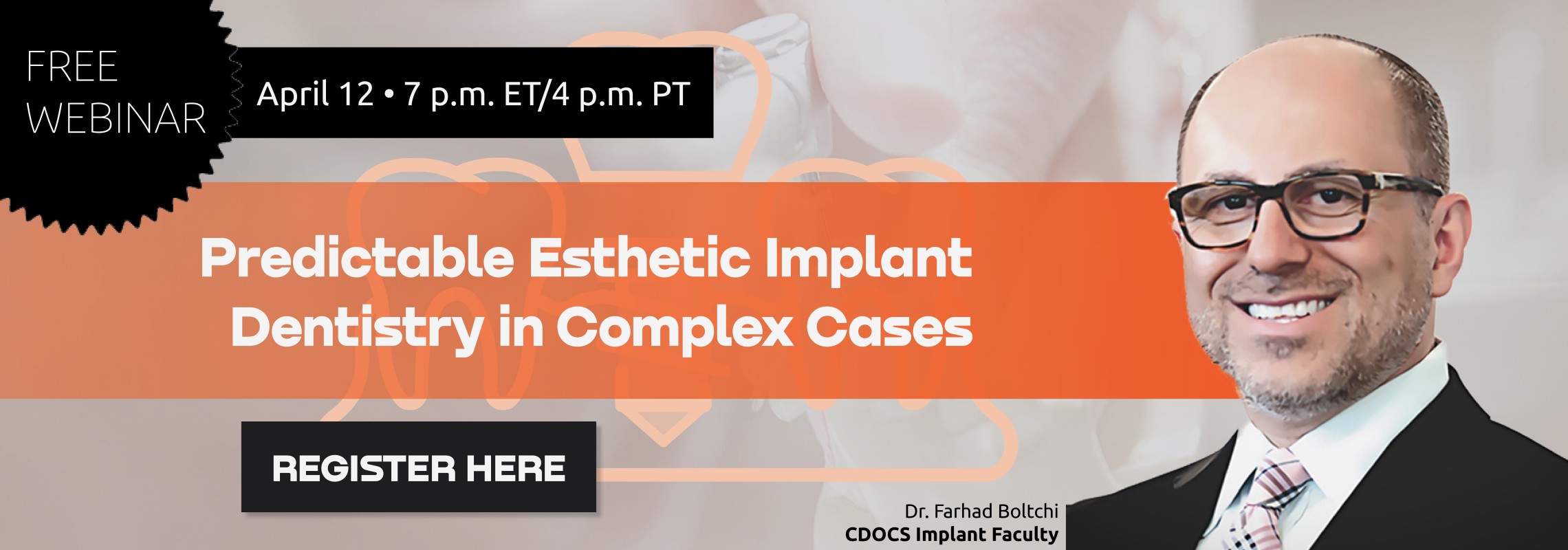 Predictable Esthetic Implant Dentistry in Complex Cases Webinar